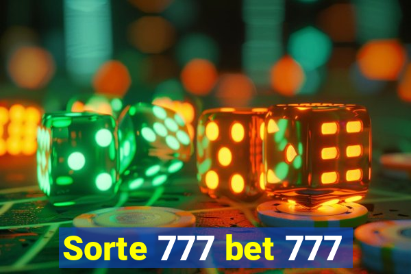 Sorte 777 bet 777